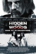 Nonton Film Hidden in the Woods (2014) Subtitle Indonesia Streaming Movie Download