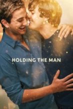 Nonton Film Holding the Man (2015) Subtitle Indonesia Streaming Movie Download