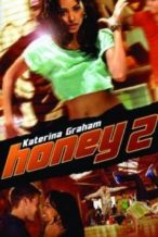 Nonton Film Honey 2 (2011) Subtitle Indonesia Streaming Movie Download