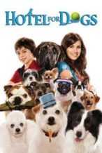 Nonton Film Hotel for Dogs (2009) Subtitle Indonesia Streaming Movie Download