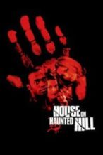 Nonton Film House on Haunted Hill (1999) Subtitle Indonesia Streaming Movie Download