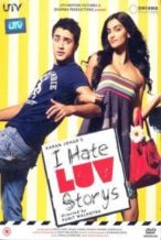 Nonton Film I Hate Luv Storys (2010) Subtitle Indonesia Streaming Movie Download
