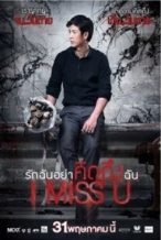 Nonton Film I Miss U (2012) Subtitle Indonesia Streaming Movie Download