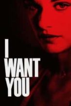 Nonton Film I Want You (1998) Subtitle Indonesia Streaming Movie Download