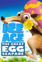 Nonton Film Ice Age: The Great Egg-Scape (2016) Subtitle Indonesia Streaming Movie Download