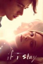 Nonton Film If I Stay (2014) Subtitle Indonesia Streaming Movie Download