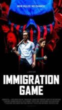 Nonton Film Immigration Game (2017) Subtitle Indonesia Streaming Movie Download