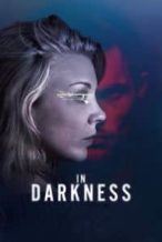 Nonton Film In Darkness (2018) Subtitle Indonesia Streaming Movie Download