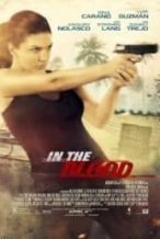 Nonton Film In the Blood (2014) Subtitle Indonesia Streaming Movie Download
