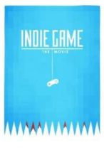 Nonton Film Indie Game: The Movie (2012) Subtitle Indonesia Streaming Movie Download