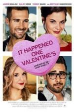 It Happened One Valentine’s (2017)
