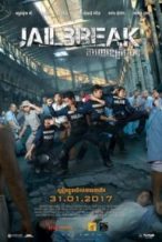 Nonton Film Jailbreak (2017) Subtitle Indonesia Streaming Movie Download
