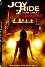 Nonton Film Joy Ride 2: Dead Ahead (2008) Subtitle Indonesia Streaming Movie Download