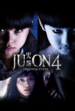 Nonton Film Ju-on: The Final Curse (2015) Subtitle Indonesia Streaming Movie Download