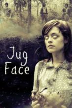 Nonton Film Jug Face (2013) Subtitle Indonesia Streaming Movie Download
