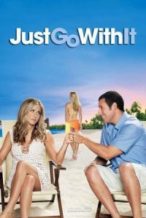 Nonton Film Just Go with It (2011) Subtitle Indonesia Streaming Movie Download
