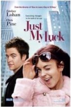 Nonton Film Just My Luck (2006) Subtitle Indonesia Streaming Movie Download