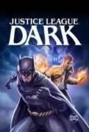 Layarkaca21 LK21 Dunia21 Nonton Film Justice League Dark (2017) Subtitle Indonesia Streaming Movie Download