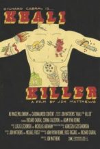 Nonton Film Khali the Killer (2017) Subtitle Indonesia Streaming Movie Download