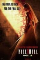 Layarkaca21 LK21 Dunia21 Nonton Film Kill Bill: Vol. 2 (2004) Subtitle Indonesia Streaming Movie Download