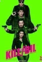 Nonton Film Kill Dil (2014) Subtitle Indonesia Streaming Movie Download
