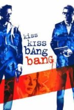 Nonton Film Kiss Kiss Bang Bang (2005) Subtitle Indonesia Streaming Movie Download