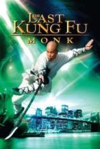 Nonton Film Last Kung Fu Monk (2010) Subtitle Indonesia Streaming Movie Download