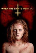 Nonton Film When the Lights Went Out (2012) Subtitle Indonesia Streaming Movie Download