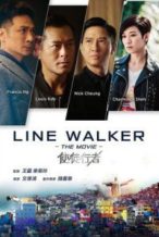 Nonton Film Line Walker (2016) Subtitle Indonesia Streaming Movie Download