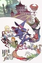 Nonton Film Little Witch Academia (2013) Subtitle Indonesia Streaming Movie Download