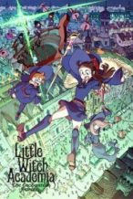 Nonton Film Little Witch Academia: The Enchanted Parade (2015) Subtitle Indonesia Streaming Movie Download