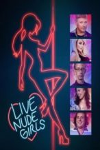 Nonton Film Live Nude Girls (2014) Subtitle Indonesia Streaming Movie Download