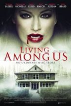 Nonton Film Living Among Us (2018) Subtitle Indonesia Streaming Movie Download