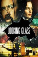 Layarkaca21 LK21 Dunia21 Nonton Film Looking Glass (2018) Subtitle Indonesia Streaming Movie Download
