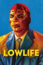 Nonton Film Lowlife (2017) Subtitle Indonesia Streaming Movie Download
