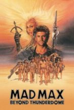 Nonton Film Mad Max Beyond Thunderdome (1985) Subtitle Indonesia Streaming Movie Download