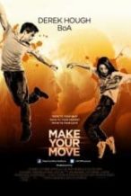 Nonton Film Make Your Move (2013) Subtitle Indonesia Streaming Movie Download