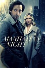 Nonton Film Manhattan Night (2016) Subtitle Indonesia Streaming Movie Download