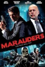 Nonton Film Marauders (2016) Subtitle Indonesia Streaming Movie Download