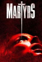 Nonton Film Martyrs (2016) Subtitle Indonesia Streaming Movie Download