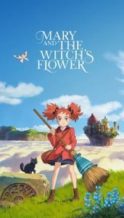 Nonton Film Mary and the Witch’s Flower (2017) Subtitle Indonesia Streaming Movie Download