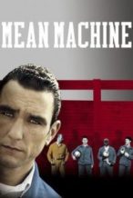 Nonton Film Mean Machine (2001) Subtitle Indonesia Streaming Movie Download