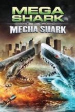 Nonton Film Mega Shark vs. Mecha Shark (2014) Subtitle Indonesia Streaming Movie Download