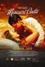 Nonton Film Mencari Cinta (2013) Subtitle Indonesia Streaming Movie Download