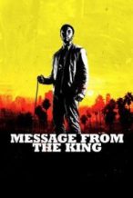 Nonton Film Message from the King (2017) Subtitle Indonesia Streaming Movie Download