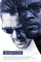 Nonton Film Miami Vice (2006) Subtitle Indonesia Streaming Movie Download