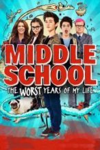 Nonton Film Middle School: The Worst Years of My Life (2016) Subtitle Indonesia Streaming Movie Download