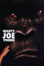 Nonton Film Mighty Joe Young (1998) Subtitle Indonesia Streaming Movie Download