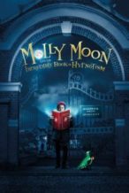 Nonton Film Molly Moon and the Incredible Book of Hypnotism (2015) Subtitle Indonesia Streaming Movie Download