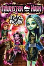 Nonton Film Monster High: Freaky Fusion (2014) Subtitle Indonesia Streaming Movie Download